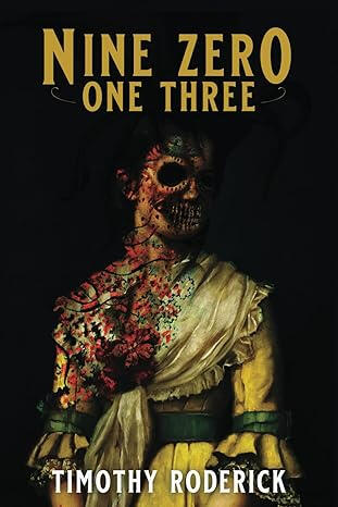 Nine Zero One Three Timothy Roderick